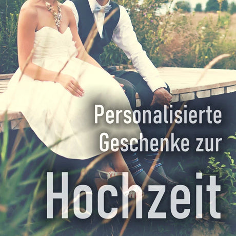 Personalisierte Geschenke zur Hochzeit