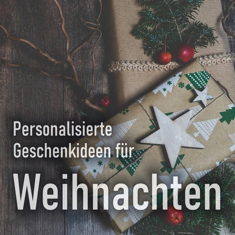 Personalisierte Geschenkideen für Weihnachten