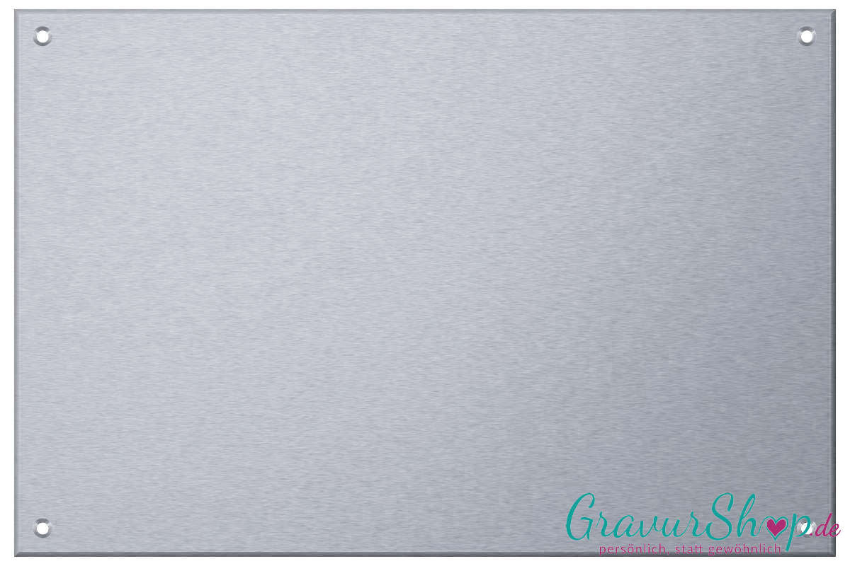 Edelstahlschild 300x200 mm mit Gravur 4 Bohrungen